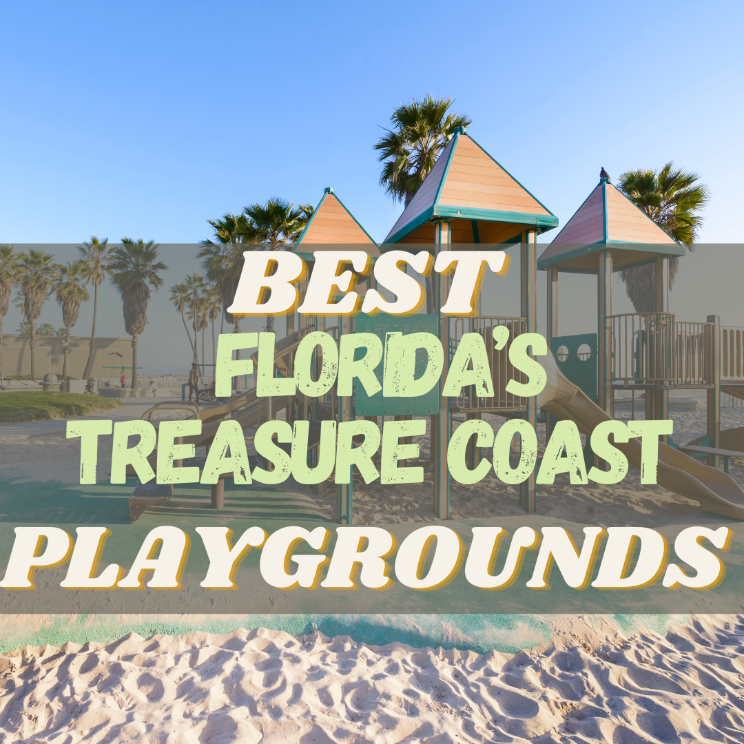 Playgrounds on the Treasure Coast 