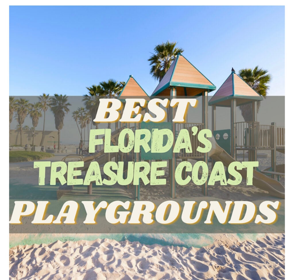 The Best Playgrounds on the Treasure Coast